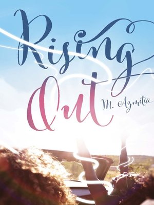 Rising out