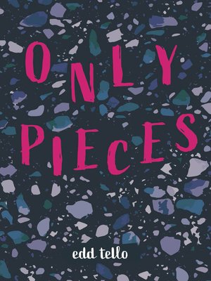 Only pieces