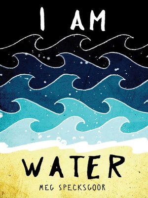 I am water