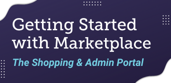 Getting Started with Marketplace