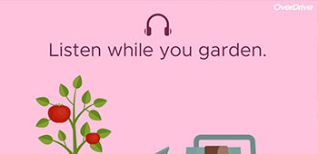 Listen while you garden