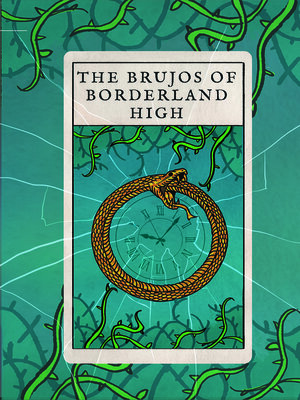 The Brujos of Borderland High