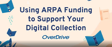 Using ARPA Funding to Support Your Digital Collection
