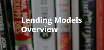 Lending Models Overview