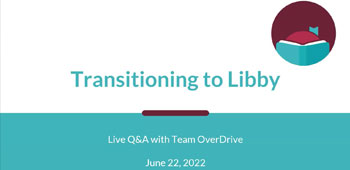 Transitioning to Libby from the OverDrive app